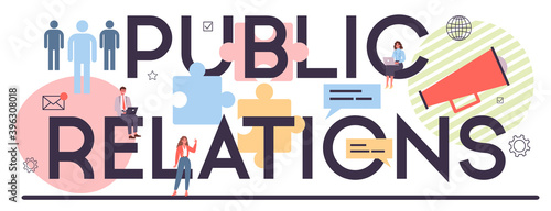 Public relations typographic header. Idea of brand advertising,