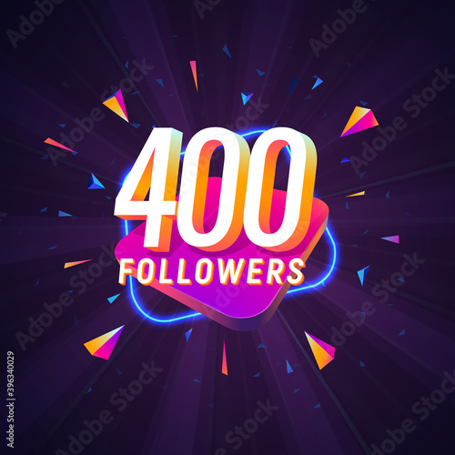 400 followers celebration in social media vector web banner on dark background. Four hundred follows 3d Isolated design elements