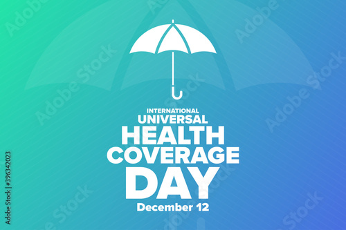 International Universal Health Coverage Day. December 12. Holiday concept. Template for background, banner, card, poster with text inscription. Vector EPS10 illustration.