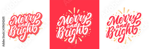 Merry and Bright. Christmas vector lettering greeting card.