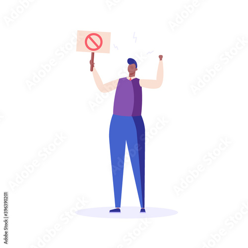 Man with a placard with a stop sign. Concept of protest, stopping, rejection, rally, action, political revolution, demonstrate, manifesting, activists. Vector illustration in flat design