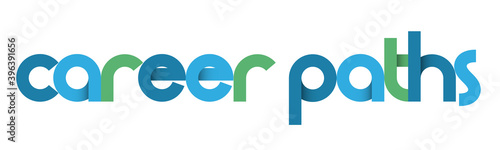 CAREER PATHS blue and green vector typography banner