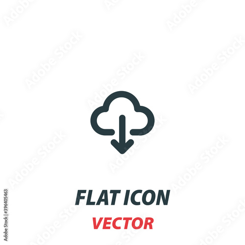 Download from internet cloud icon in a flat style. Vector illustration pictogram on white background. Isolated symbol suitable for mobile concept, web apps, infographics, interface and apps design
