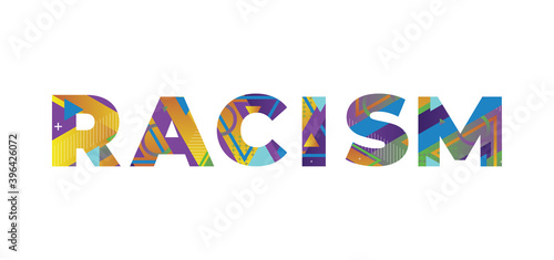 Racism Concept Retro Colorful Word Art Illustration