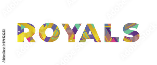 Royals Concept Retro Colorful Word Art Illustration