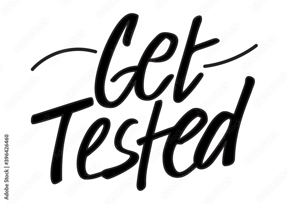 Get tested handwiring quote. Aids awareness. Know your HIV status. Healthcare. Lettering quote design for cards, poster, print, social media, banner. Get tested handwiring quote. Aids awareness. Know your HIV status. Healthcare. Lettering quote design for cards, poster, print, social media, banner.