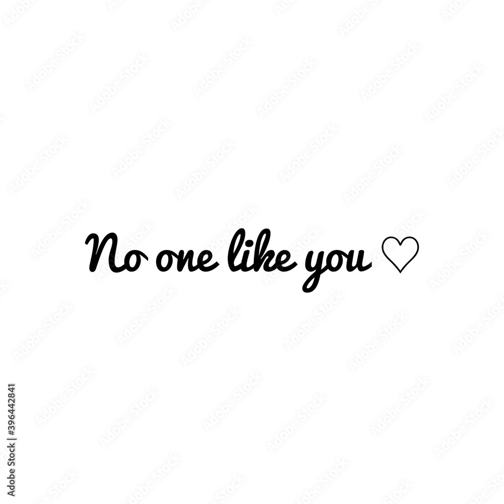 ''No one like you'' Lettering