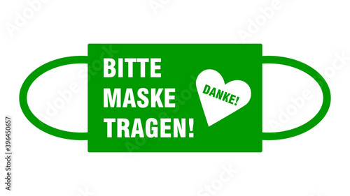 Bitte Maske Tragen Danke ("Please Wear a Mask Thank You" in German) Warning Sign with a Face Mask Shape and Heart Symbol. Vector Image.