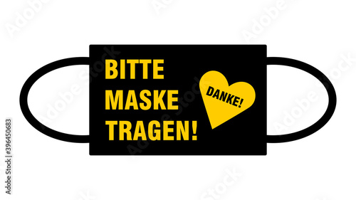 Bitte Maske Tragen Danke ("Please Wear a Mask Thank You" in German) Warning Sign with a Face Mask Shape and Heart Symbol. Vector Image.