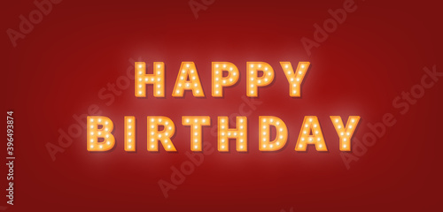Happy Birthday gold marquee text. 3d light bulb Happy Birthday greeting card