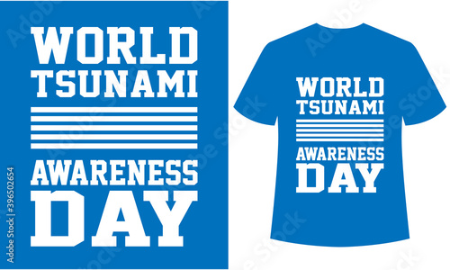 world tsunami awareness day t-shirt,print ready t-shirt design