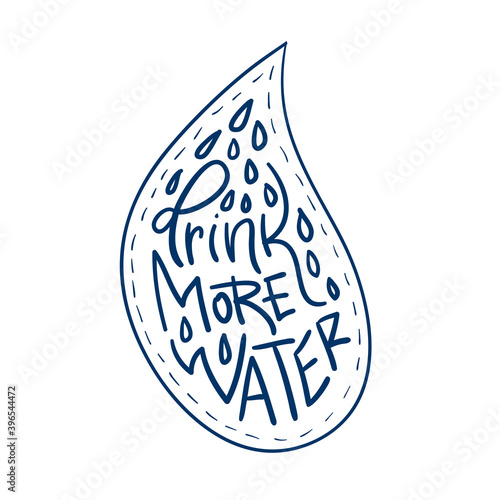 Drink more water. Handwritten motivation poster.