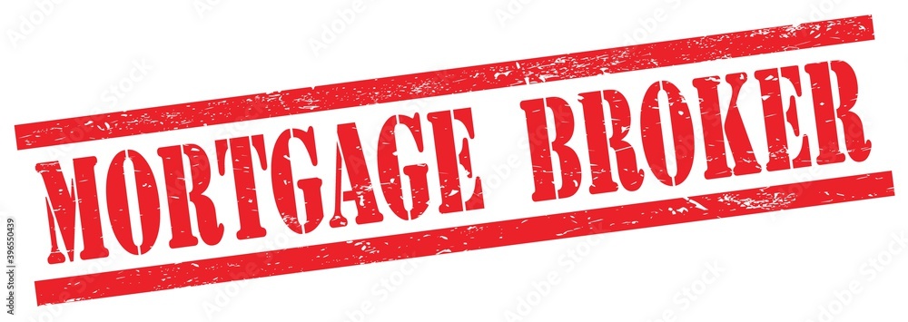 MORTGAGE BROKER text on red grungy rectangle stamp. MORTGAGE BROKER text on red grungy rectangle stamp.