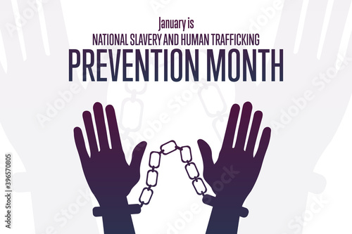 January is National Slavery and Human Trafficking Prevention Month. Holiday concept. Template for background, banner, card, poster with text inscription. Vector EPS10 illustration.