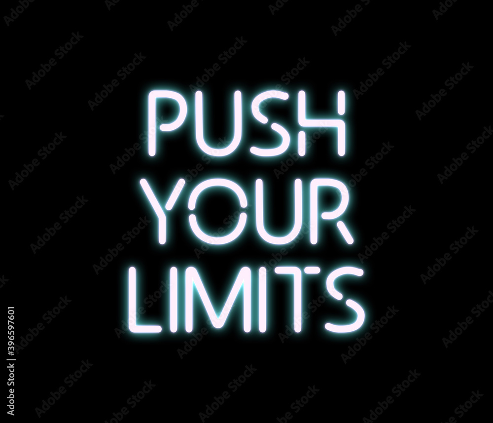 Push Your Limits White Neon Design Push Your Limits White Neon Design