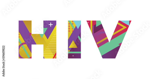 HIV Concept Retro Colorful Word Art Illustration