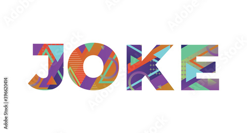 Joke Concept Retro Colorful Word Art Illustration