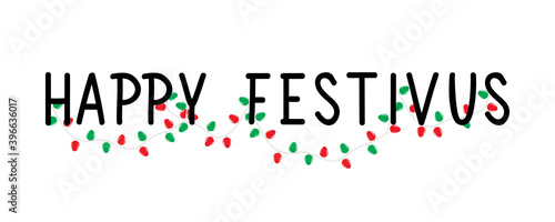 Happy Festivus. Vector illustration. Lettering. Ink illustration. photo