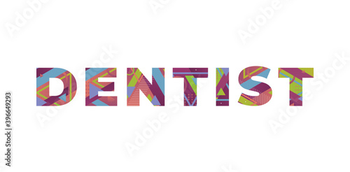 Dentist Concept Retro Colorful Word Art Illustration