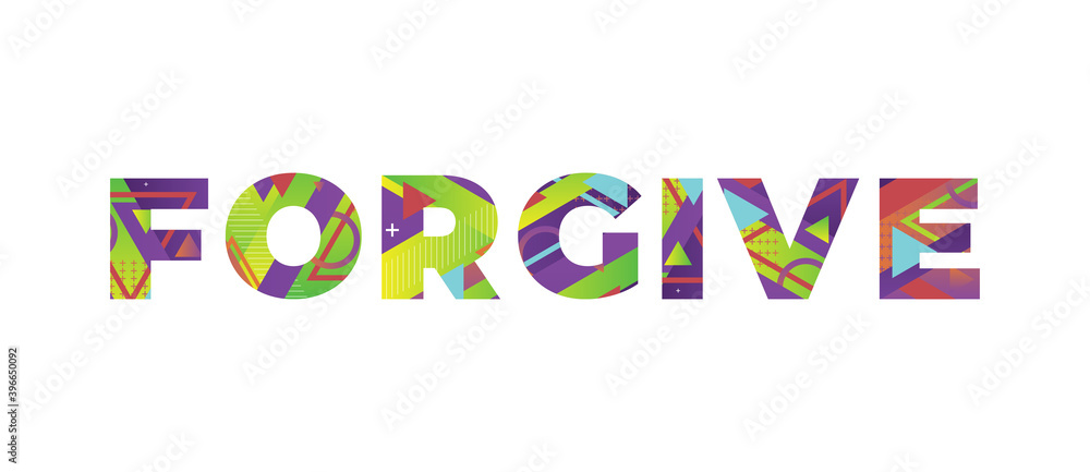 Forgive Concept Retro Colorful Word Art Illustration