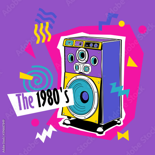 Bright colored poster in a Zine Culture style. Vintage sound audio speaker for player recorder. The 1980's– lettering quote. Humor t-shirt composition, hand drawn style print. Vector illustration.