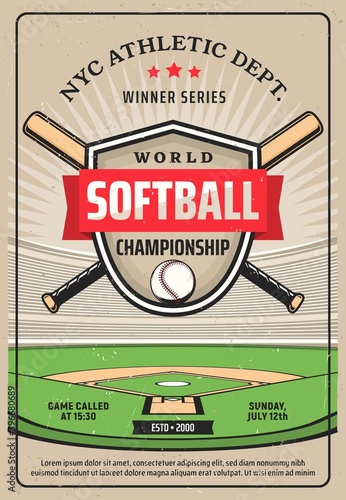 Softball championship grunge vector flyer, sport game tournament. Crossed baseball bats, ball and shield on softball field. Nyc athletic dept game winner series, college league invitation retro poster