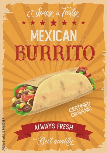 Mexican burrito vector retro poster, hot roll, doner kebab or shawarma with salad and meat, vintage grunge promo card. Mexico cuisine appetizer, street takeaway food cafe, fastfood restaurant meal ad