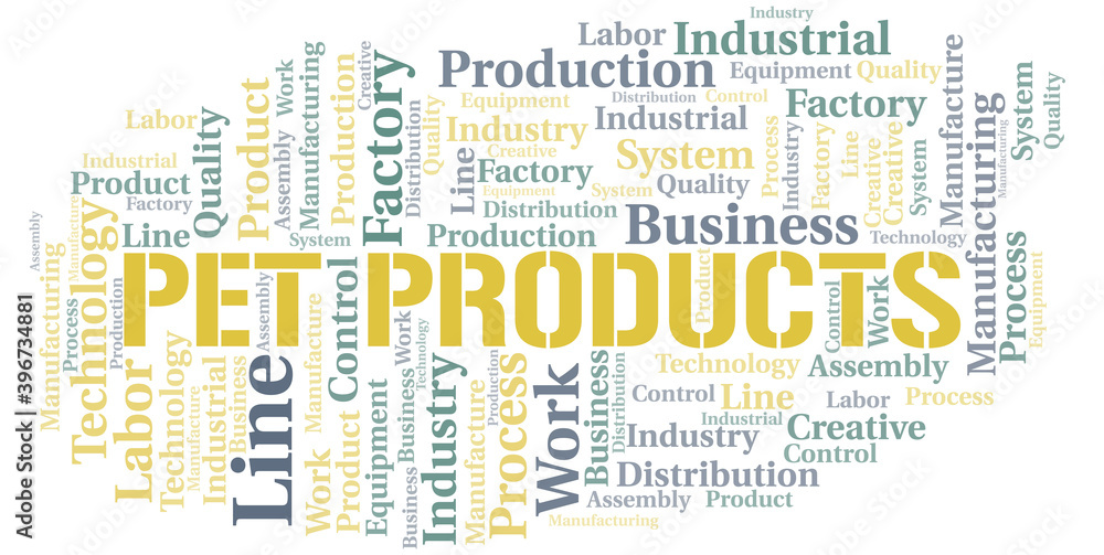 Pet Products word cloud create with text only. Pet Products word cloud create with text only.