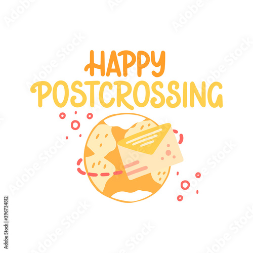 Happy postcrossing - cute colorful vector doodle with lettering for mail, postage and postcrossing. Earth, letter, envelope, card. Vector template for card, postcard, banner, poster, sticker