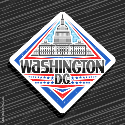 Vector logo for Washington, white rhombus badge with line illustration of Capitol Building on day sky background, art design tourist fridge magnet with unique lettering for black words Washington D.C.
