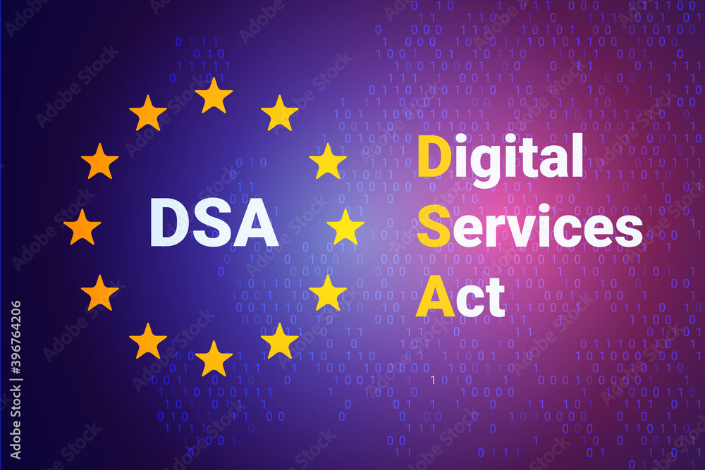 Digital Services Act - DSA. EU - Europe Union map and flag. Vector illustration background