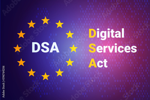 Digital Services Act - DSA. EU - Europe Union map and flag. Vector illustration background
