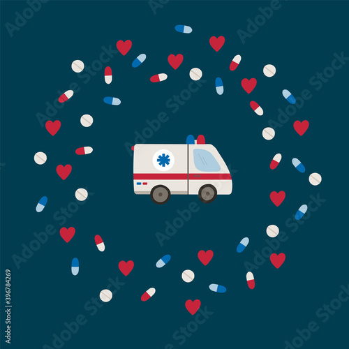 Illustration of an ambulance. Cartoon medical ambulance 911 in a circle of hearts and pills. Drawn in the flat style for medical care and healthcare. Vector clipart background for medical clothing in