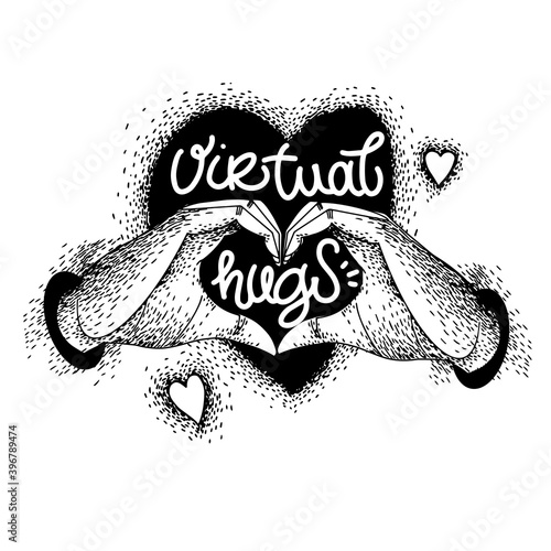 Virtual hugs vector, calligraphy with hands and heart. Black and white clipart. Virus-free virtual hugs from social distance. social media connection.