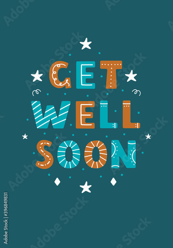 Get Well Soon lettering illustration in scandinavian flat style on green background. Vector hand drawn design	