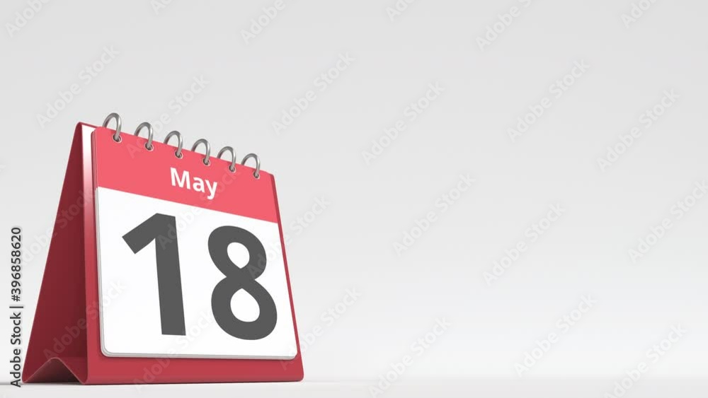 May 18 date on the flip desk calendar page, blank space for user text, 3d animation May 18 date on the flip desk calendar page, blank space for user text, 3d animation