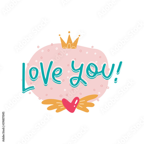 Vector romantic love sticker. Lettering text with winged heart and crown. Flat Illustration in trendy color doodle style. photo
