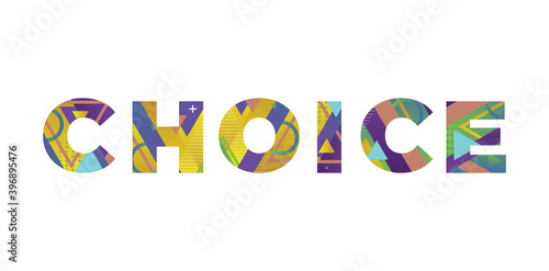 Choice Concept Retro Colorful Word Art Illustration