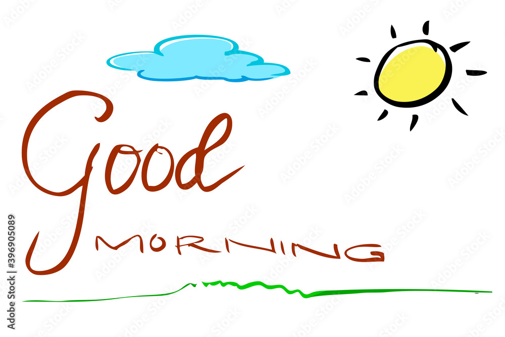 Simple Vector Hand Draw Sketch Lettering, Good Morning, sun and cloud