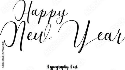 Happy New Year Cursive Calligraphy Black Color Text On White Background