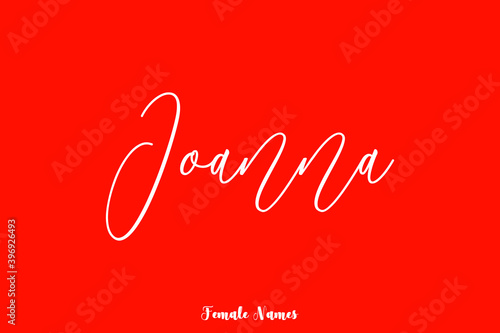 Joanna-Female Name Cursive Typography Phrase On Red Background