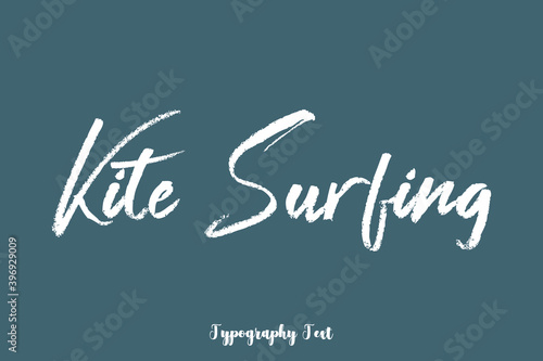 Kite Surfing Handwriting Text  Phrase On Dork Gray Background
