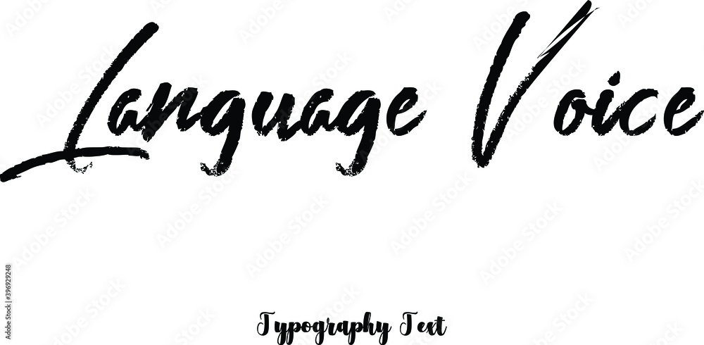 Language Voice Brush Typography Phrase Language Voice Brush Typography Phrase