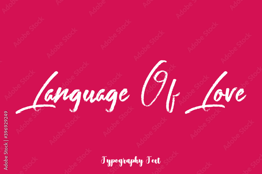 Language Of Love Cursive Brush Typography On Dork Pink Background
