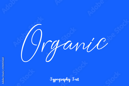 Organic Typography Phrase On Blue Background