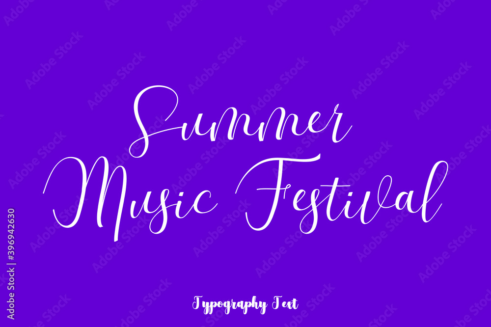 Summer Music Festival Hand lettering Cursive  Typography Phrase On Purple Background