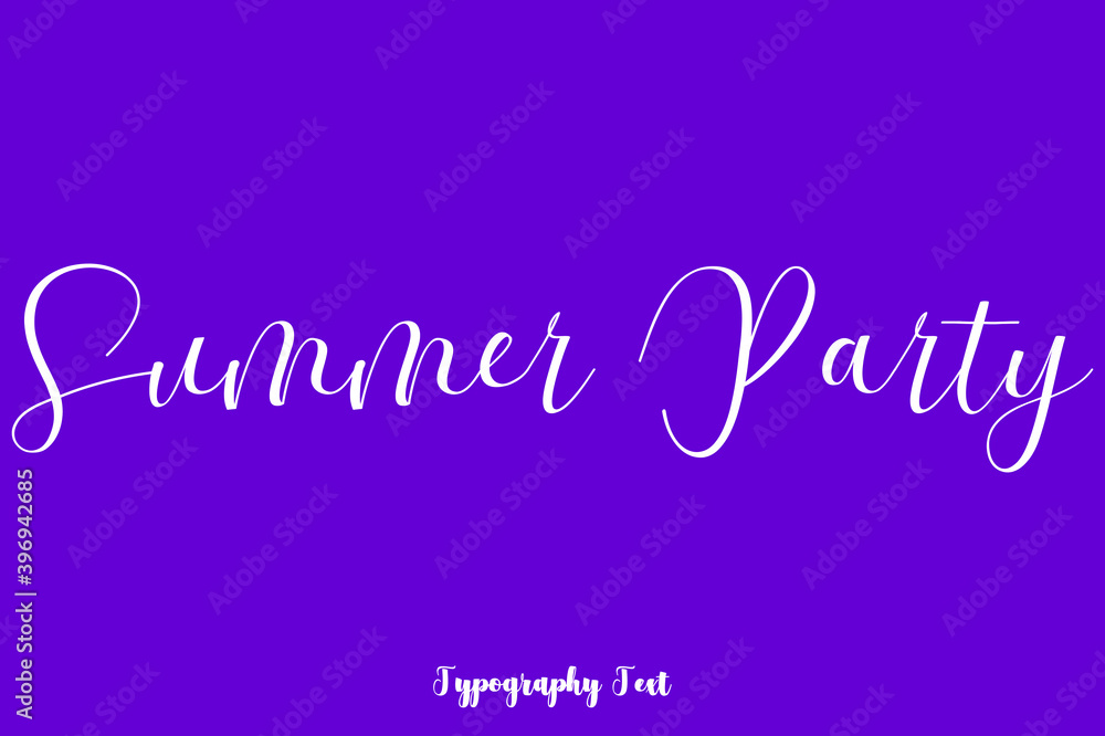 Summer Party. Hand lettering Cursive Typography Phrase On Purple Background Summer Party. Hand lettering Cursive Typography Phrase On Purple Background