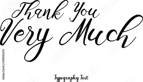 Foto Thank You Very Much Typography Text Phrase On White Background