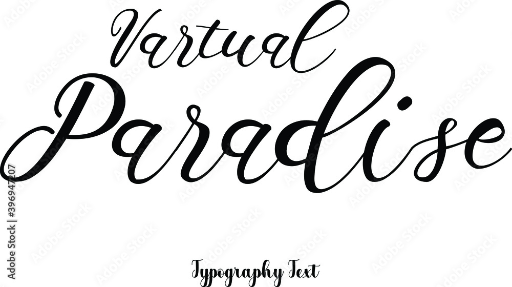 Virtual Paradise Brush Typography Phrase on White Background