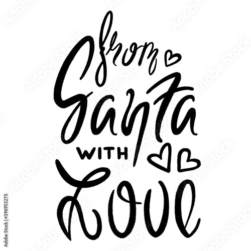 From Santa with love - calligraphy text, with hearts. Good for greeting card